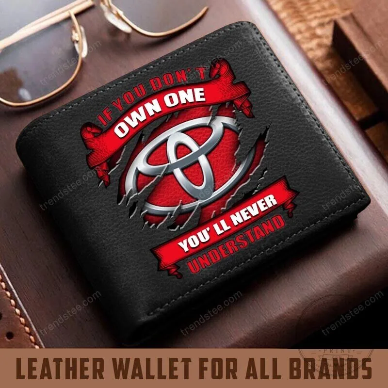 Toyota Logo If You Don't Own One You'll Never Understand Leather Wallet