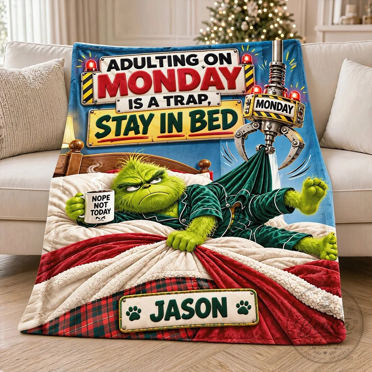 Grinch Adulting on Monday is a Trap Stay in Bed Personalized Blanket