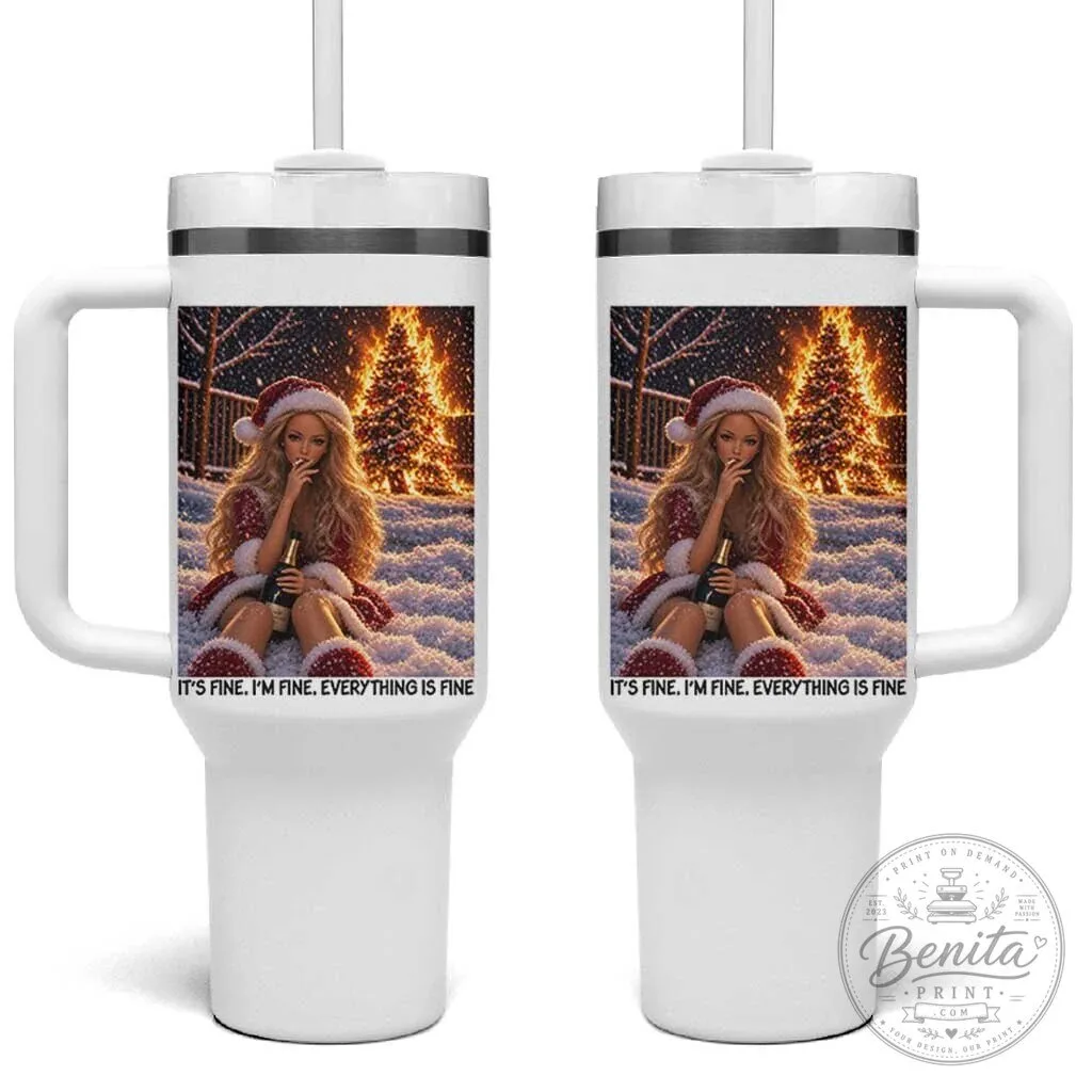 It's Fine I'm Fine Everything Is Fine Funny Christmas Holiday Tumbler with Handle